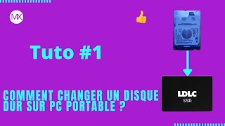 Comment remplacer un disque dur sur pc portable  Tuto [upl. by Nivrem]