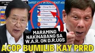 Matapos MAGHARAP sa HEARING Cong ACOP BUMILIB Kay PRRD Mga PILIPINO APRUBADO ang DRUG WAR [upl. by Tews]