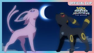 Espeon and Umbreon  Pokémon Master Journeys The Series  Official Clip [upl. by Bowman]