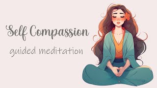 10 Minute Self Compassion Guided Meditation [upl. by Sunny250]