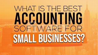 What is the Best Accounting Software for Small Businesses [upl. by Iloj]