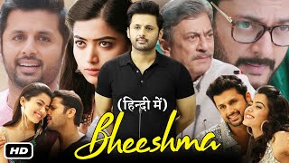 Bheeshma Full Movie In Hindi Dubbed I Nithiin I Rashmika I Jisshu Sengupta I OTT Review [upl. by Ymmor927]