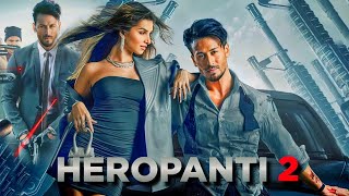 Heropanti 2 Full Movie  Tiger Shroff  Tara Sutaria  Sajid Nadiadwala Heropanti 2 Facts amp Review [upl. by Sral586]