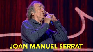 Joan Manuel Serrat Tio Alberto  4KHDR [upl. by Valerye67]