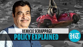 Vehicle scrappage policy How it affects buyers amp India’s automobile sector [upl. by Torray]