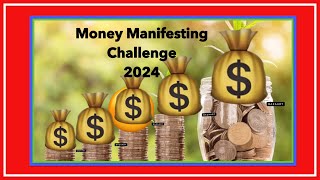 ✅ Money Manifesting Challenge 2024 [upl. by Aronid]