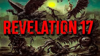 Revelation 17 is NOT a chapter you should overlook UNCOMMON SIGNS AND MEANINGS [upl. by Ronen]