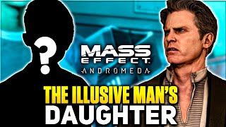 You Can Meet THE ILLUSIVE MANS DAUGHTER in Mass Effect Andromeda sus or legit [upl. by Erialcyram]