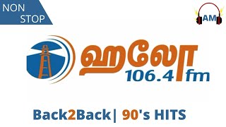 Back2BackNON STOP TAMIL HITS90s HITS HELLO FM HITSCAR RIDE [upl. by Seligmann]