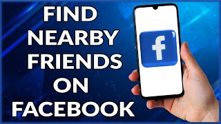 How To Find Nearby Friends On Facebook  Simple And Easy 2022 [upl. by Notsniw158]