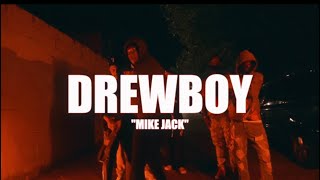 Drewboy  Mike Jack [upl. by Polk541]