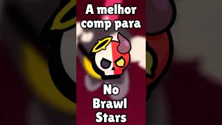 A MELHOR COMP PARA COLECIONADOR DE ALMAS NO brawlstars [upl. by Kohsa]