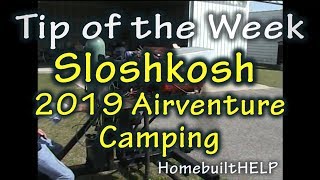 Airventure 2019 Sloshkosh Camping [upl. by Hildie]