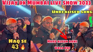 Vijay Dk Live Performance Mumbai  Vijay Dk Mumbai Show  Vijay Dk Live Concert Mumbai 43🔥 [upl. by Merlin]