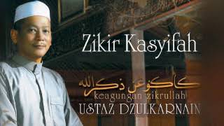 Zikir Kasyifah Ustaz Dzulkarnain [upl. by Tedda]