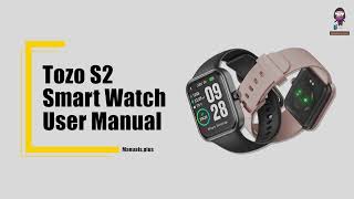 TOZO S2 Smart Watch Comprehensive User Guide and TOZO FIT App Tutorial [upl. by Maegan802]