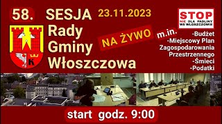 58 SESJA Rady Gminy Włoszczowa  23112023 [upl. by Lienhard]