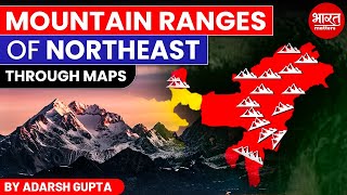 All Mountain Ranges of Northeast India  By Adarsh Gupta [upl. by Lonny]