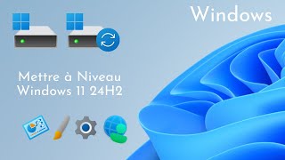 Windows 11 24H2 Mettre à Niveau Sans Pertes de Donnés [upl. by Ettenav]