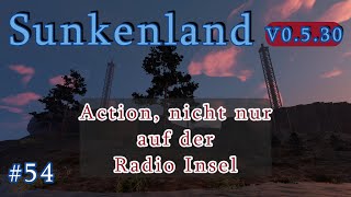 Sunkenland Ep 54  Es knallt aber mal so richtig Die Radiosender Insel [upl. by Elah652]