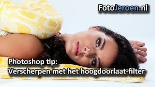 Verscherpen met het hoogdoorlaatfilter Photoshop [upl. by Felicle243]