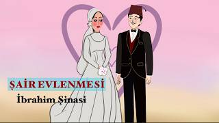 ŞAİR EVLENMESİİbrahim Şinasi  ÖZETİ [upl. by Byrle]