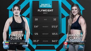 FULL FIGHT  YUNEISY DUBEN VS SHANNON CLARK  DANA WHITE’S CONTENDER SERIES SEASON 8 [upl. by Brandais]