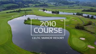 CELTIC MANOR 2010 COURSE  AERIAL VIEW cazooopen rydercupcourse europeantourvenue [upl. by Atiekan500]