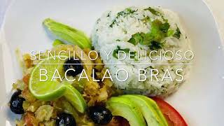 Sencillo y Delicioso BACALAO BRAS [upl. by Kolivas128]