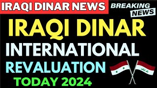 Iraqi Dinar✅Iraqi Dinar International Exchange Rate Today 2024  Iraqi Dinar News Today  IQD RV [upl. by Mayeda823]