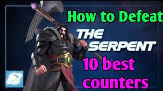 How to defeat The Serpent  10 best counters Thronebreaker Cavalier MCOC [upl. by Chen]