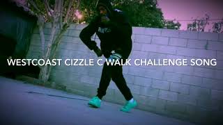 CRIP WALK CHALLENGE SONG BY WESTCOAST CIZZLE [upl. by Agni314]