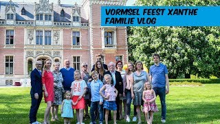 HET VORMSEL FEEST VAN XANTHE  Familie Meerschaert Vlog [upl. by Artinahs468]