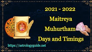 2021  2022 Maitreya Muhurtham Days and Timings [upl. by Aihsat]