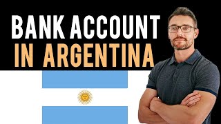 ✅ How To Open A Bank Account in Argentina Full Guide  New Bank Account [upl. by Yrmac]