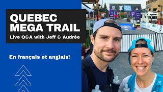 Quebec Mega Trail  Live QampA with Jeff amp Audrée English amp Français [upl. by Thgirw]