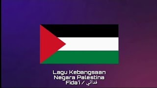 quotlagu kebangsaan Negara Palestina 🇵🇸quot FIDAI Free Palestine [upl. by Dinse]