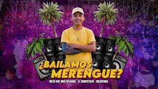 Bailamos Merengue Mix  Meza que mas aplauda  El Cuartetazo  Kulikitaka By Jeisson Dj [upl. by Porcia137]