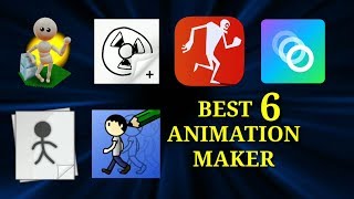 Best 6 Animation maker apps [upl. by Arenat]