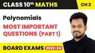 Polynomials  Most Important Questions Part 1  Class 10 Maths Chapter 2  CBSE 202425 [upl. by Yenettirb863]