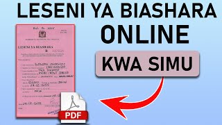 Jinsi ya kupata LESENI ya Biashara kupitia simu ya mkononi ONLINE kwa dk 10 [upl. by Duwe62]