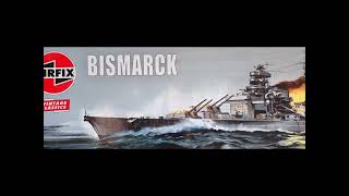 Airfix 1600 Bismarck Model [upl. by Chevy593]