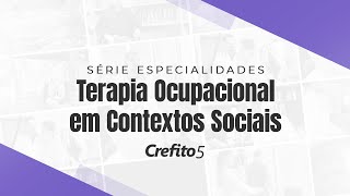 Terapia Ocupacional em Contextos Sociais [upl. by Devi]