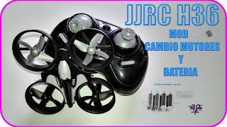 JJRC H36 mod motores y bateria tiny whoop [upl. by Kip]