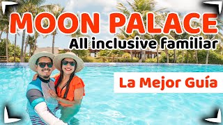 MOON PALACE CANCUN  THE GRAND 🔴 Guia Completa ✅ TODAS LAS ACTIVIDADES ► TODO INCLUIDO 🔵 SIN POSTAL [upl. by Orrocos]