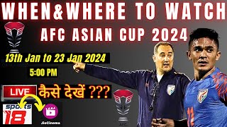 When amp Where to Watch AFC Asian Cup  AFC Indian Football [upl. by Lertsek]