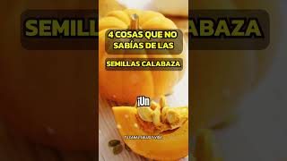 4 MOTIVOS PARA PROBAR SEMILLAS DE CALABAZA alimentossaludables salud calabaza [upl. by Ia]