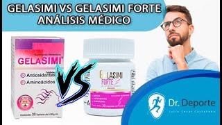 GELASIMI Vs GELASIMI FORTE ANÁLISIS MÉDICO ventajas y desventajas [upl. by Neenahs]