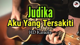 Judika  Aku Yang Tersakiti KaraokeHMC82 [upl. by Adnelg524]