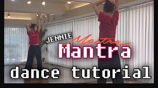 Step by step JENNIE제니 “Mantra” dancetutorial  EXPLAINED amp MIRRORED  counts [upl. by Burrow]